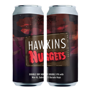 450 North Stranger Things Hawkins Nuggets DIPA