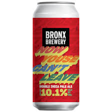 Bronx Now Youse Cant Leave Double IPA  4pk Cn
