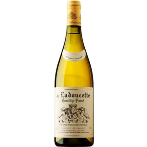 Ladoucette Pouilly Fume