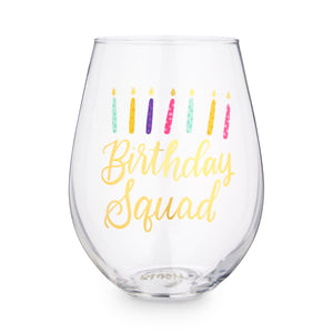 Birthday Squad Stemless Wine Glass 30oz