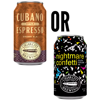 Cigar City Cubano Espresso OR Nightmare Confetti Seasonal