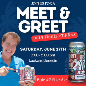 Denis Phillips Meet & Greet - Rule #7 Hurricane Pale Ale Release